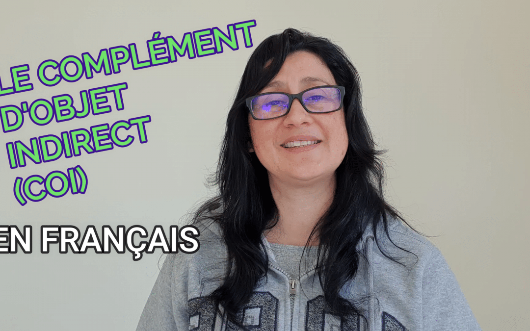 Vidéo Youtube #20 – Complément d’objet indirect